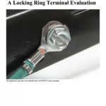 Locking ring terminal evaluation white paper